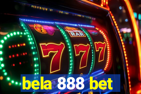 bela 888 bet